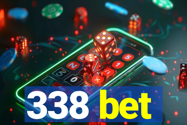 338 bet